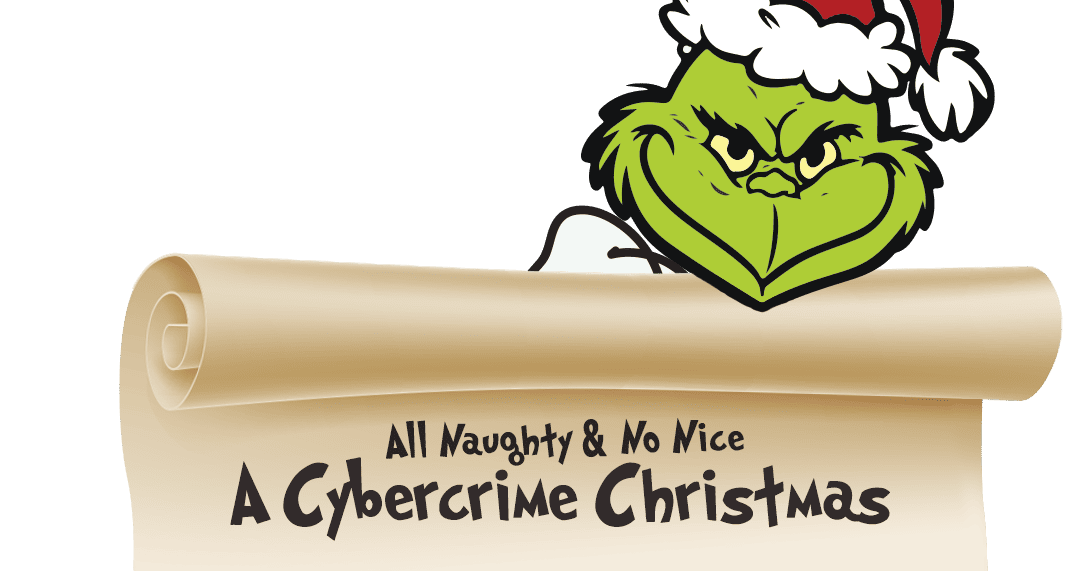 The Grinch holding a list of the naughty cybercrime of Christmas